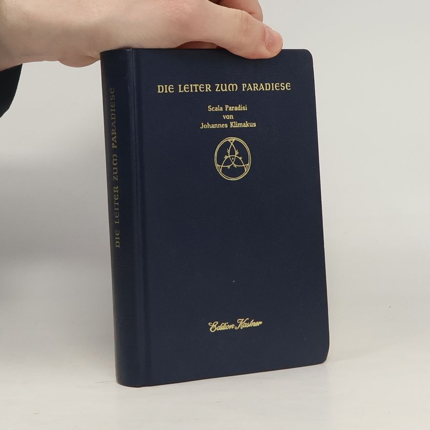 Johannes Klimakus Die Leiter zum Paradiese
