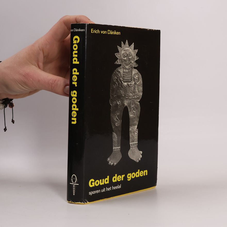 Erich von Däniken Goud der goden
