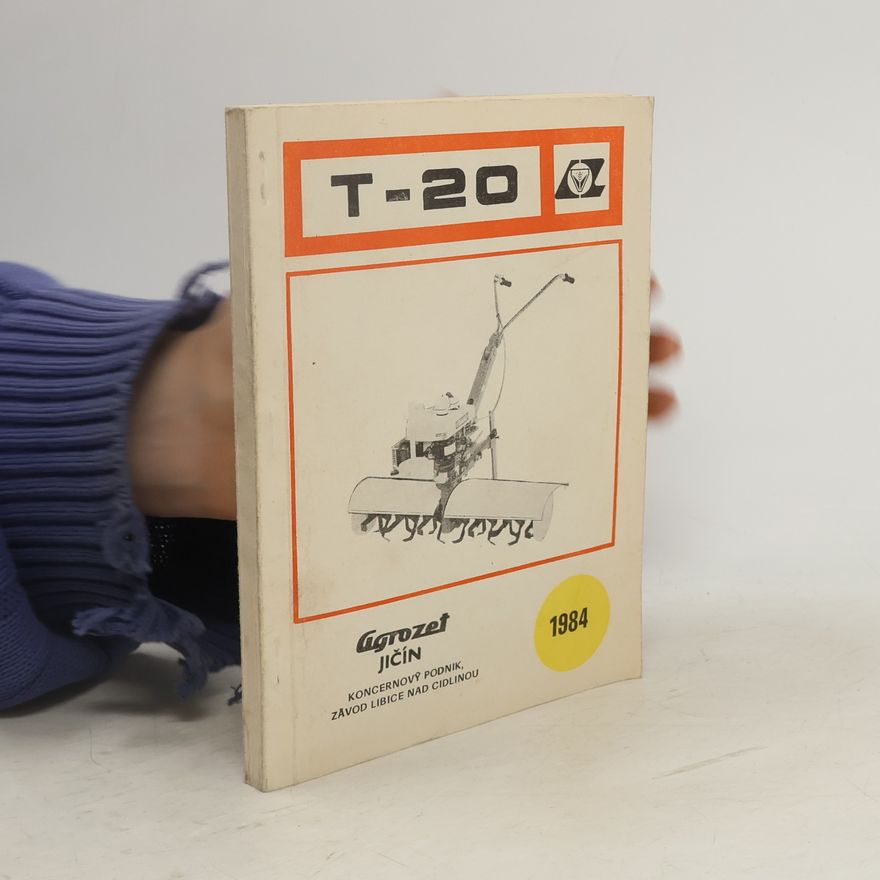 Kolektiv autorů T-20 Agrozet Jičín 1984