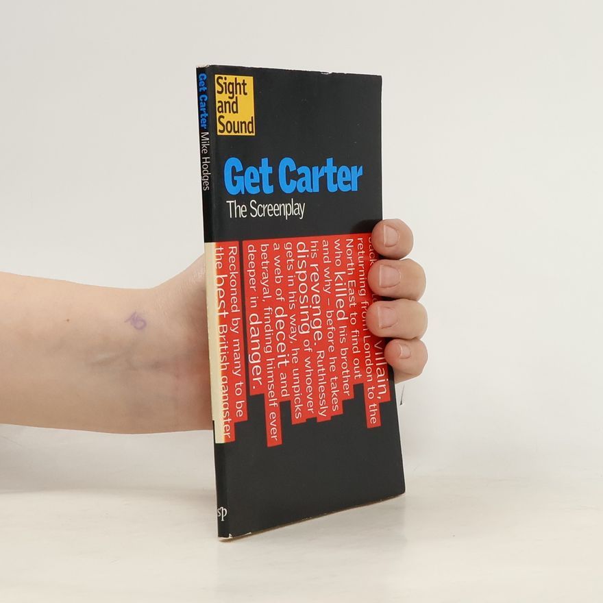 Kolektiv autorů Get Carter. The Screenplay