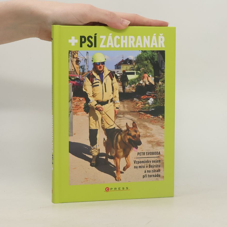 Petr Svoboda Psí záchranář