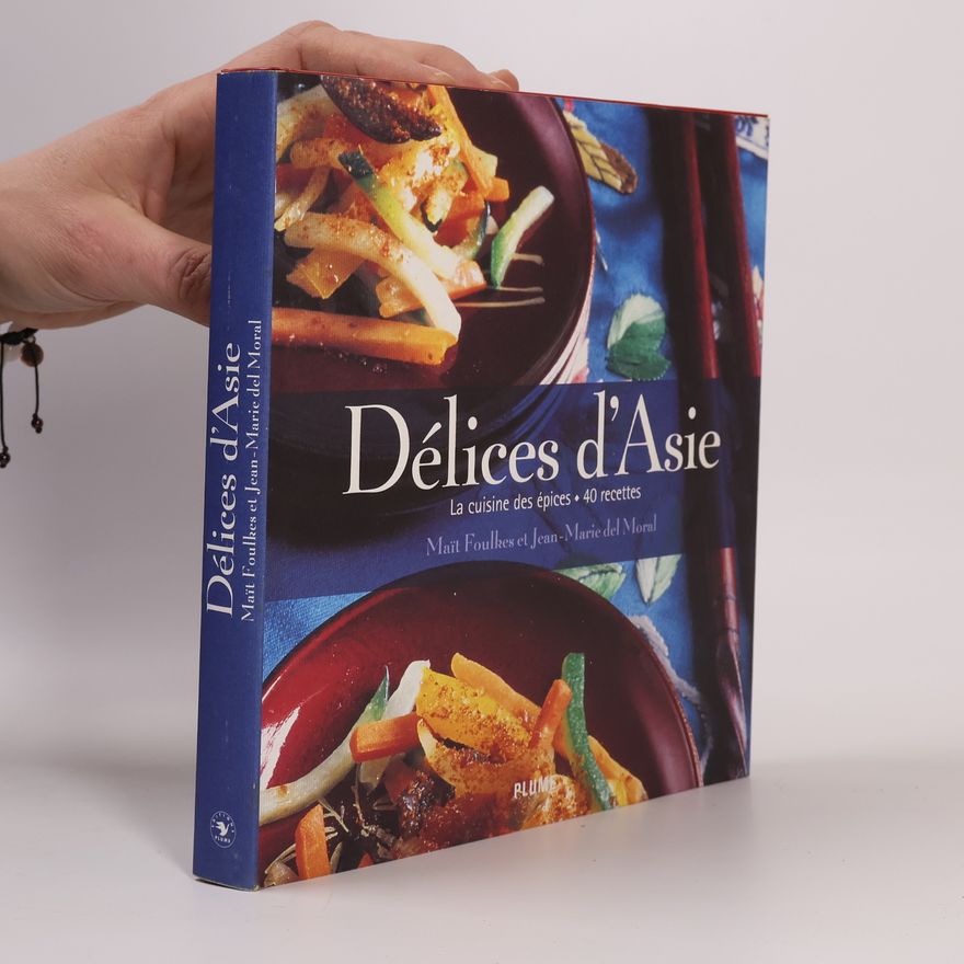 Maït Foulkes Délices d'Asie