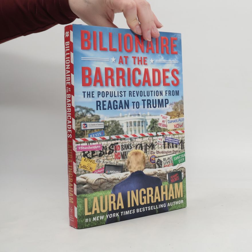Laura Ingraham Billionaire at the Barricades
