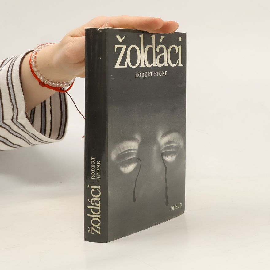 Robert Stone Žoldáci