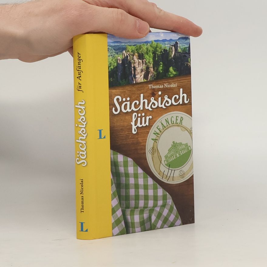 Thomas Nicolai Sächsisch für Anfänger