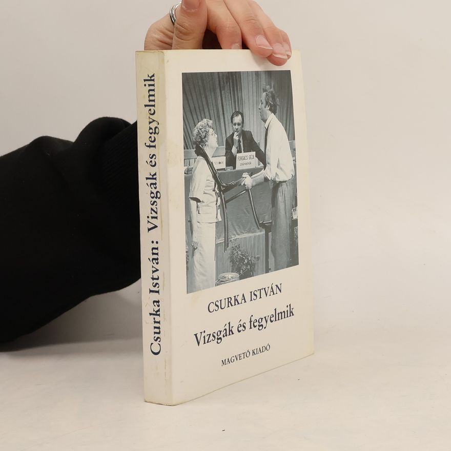 Geza Forgacs Vizsgák és fegyelmik