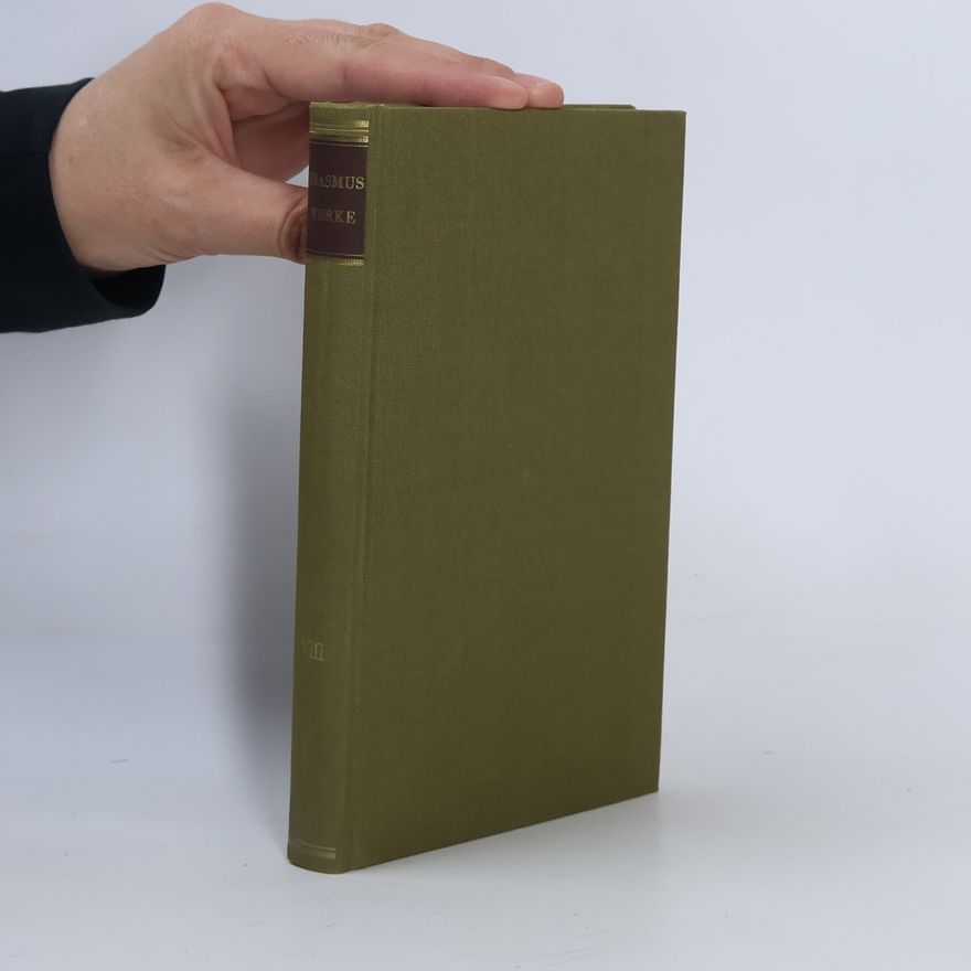 Desiderius Erasmus von Rotterdam Ausgewählte Schriften 8