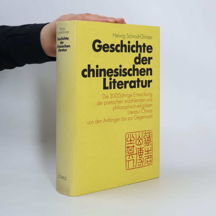 Helwig Schmidt-Glintzer Geschichte der chinesischen Literatur