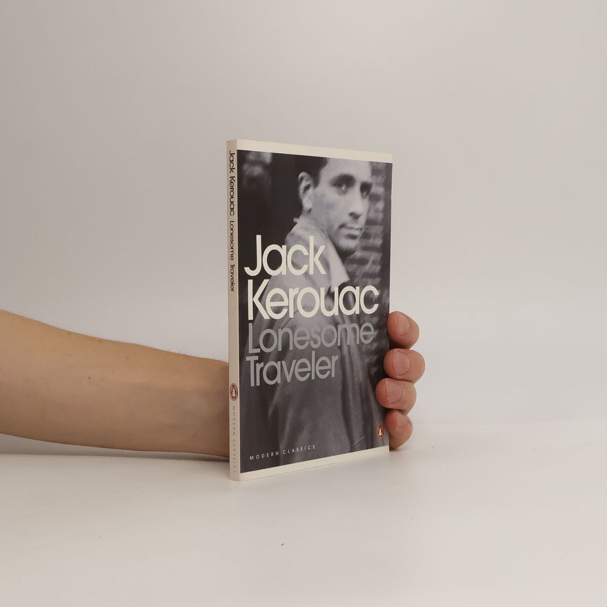 Jack Kerouac Lonesome traveler