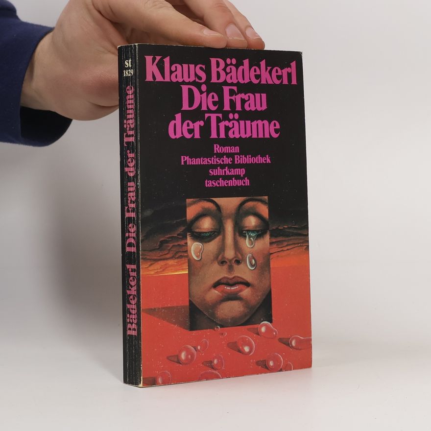 Klaus Bädekerl Phantastische Bibliothek - 1829: Die Frau der Träume