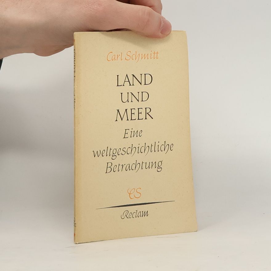 Carl Schmitt Land und Meer