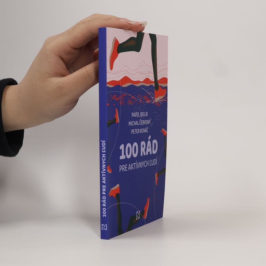 Michal Červený 100 rád pre aktívnych ľudí