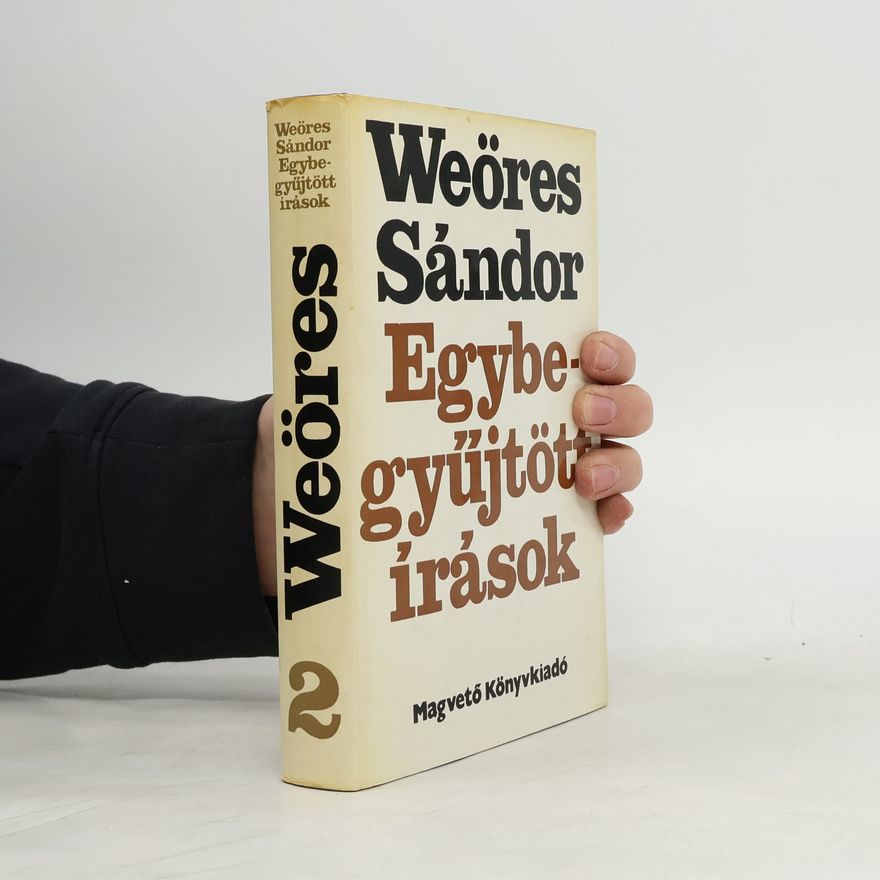 Sándor Weöres Egybegyűjtött írások