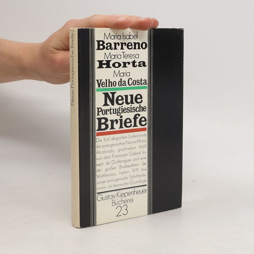 Marie Teresa Horta Neue Portugiesische Briefe