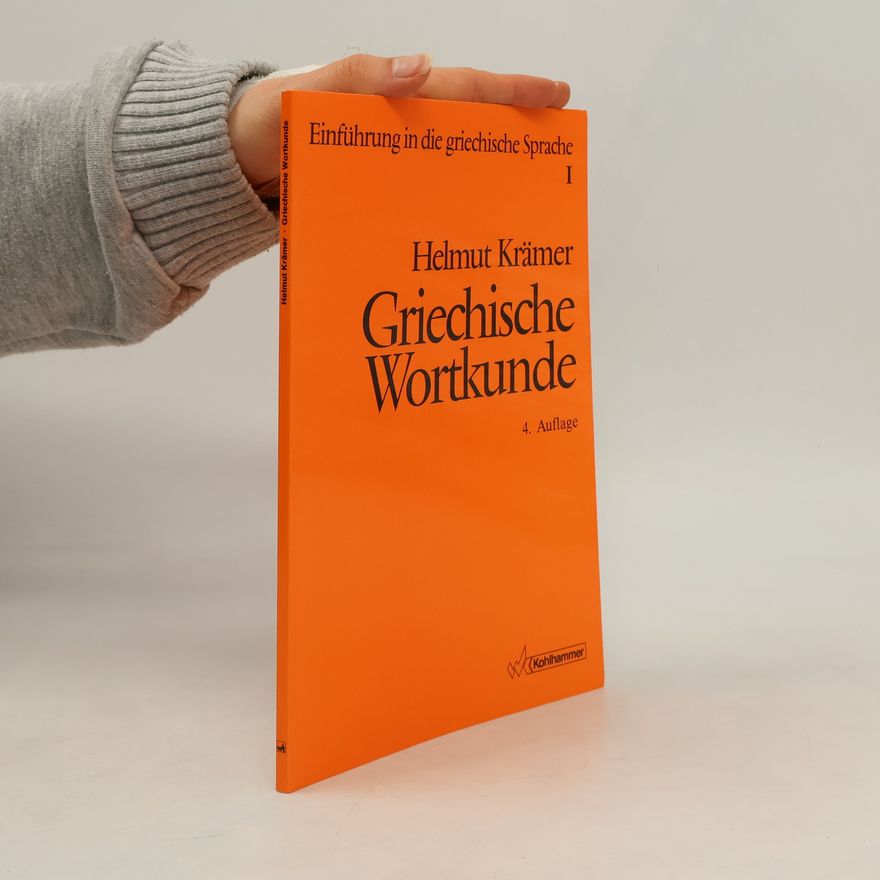 Helmuth Krämer Einführung in die griechische Sprache I. Griechische Wortkunde