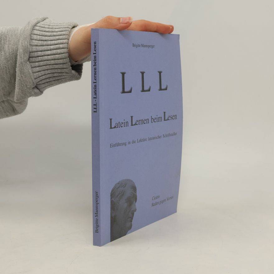 Brigitte Mannsperger LLL - Latein Lernen beim Lesen