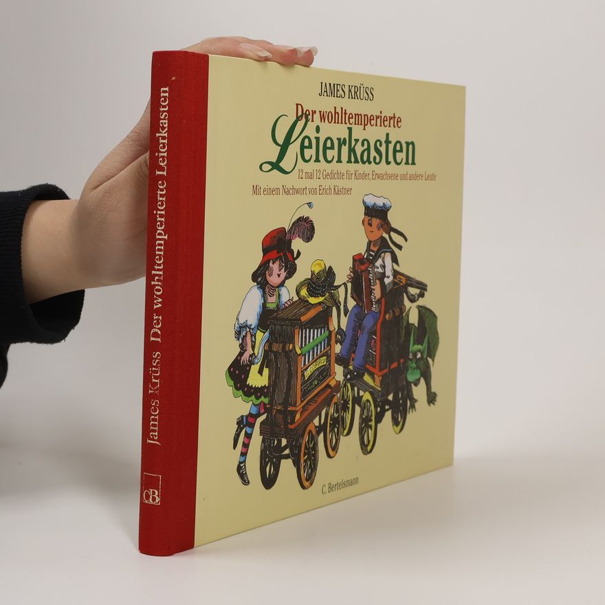James Krüss Der wohltemperierte Leierkasten