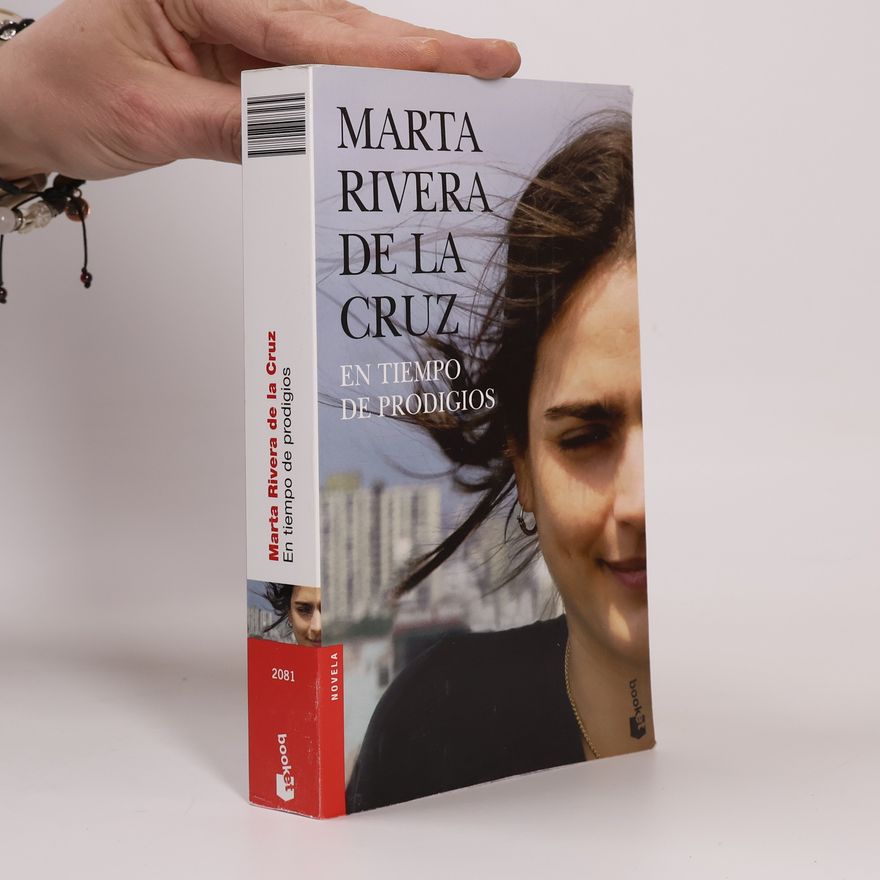 Marta Rivera de la Cruz En tiempo de prodigios