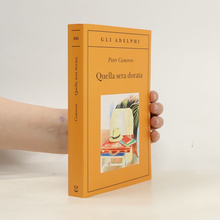 Peter Cameron Gli Adelphi - 345: Quella sera dorata