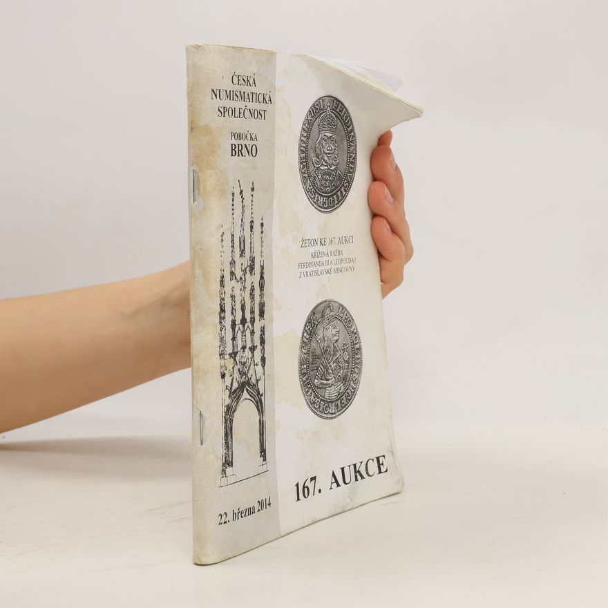 Autorenkollektiv Česká numismatická společnost. 167. Aukce