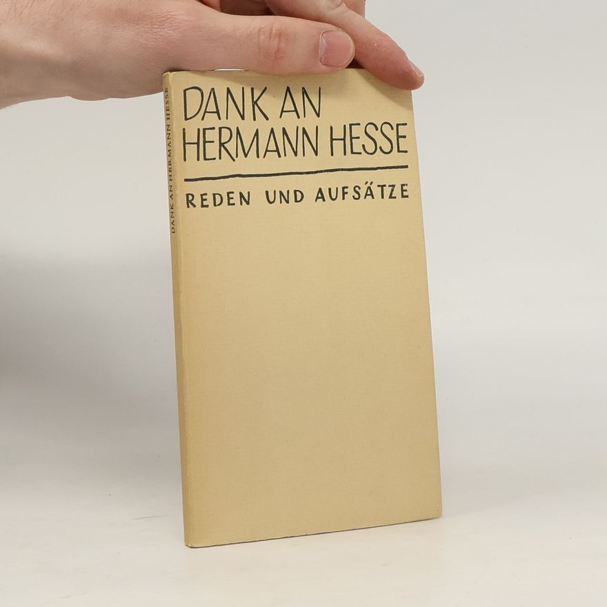 Hermann Hesse Dank an Hermann Hesse
