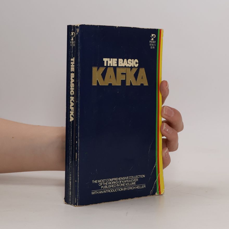 Erich Heller The Basic Kafka