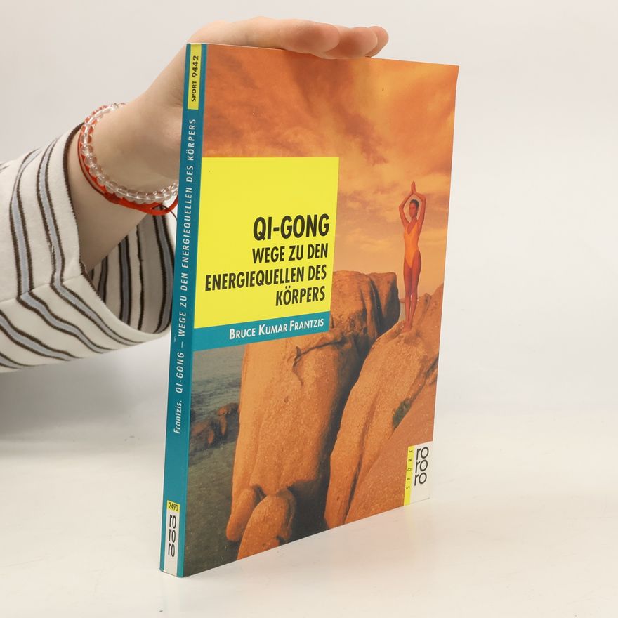 Bruce Kumar Frantzis Qi-Gong