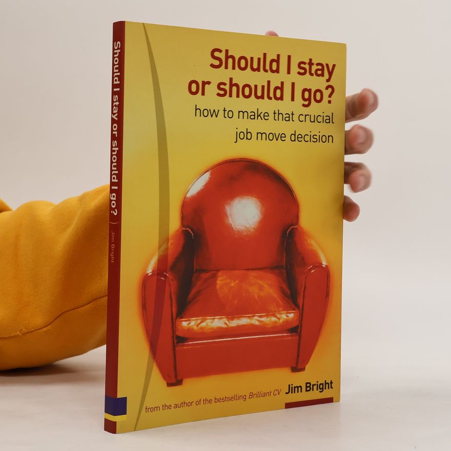Jim Bright Should I Stay Or Should I Go?