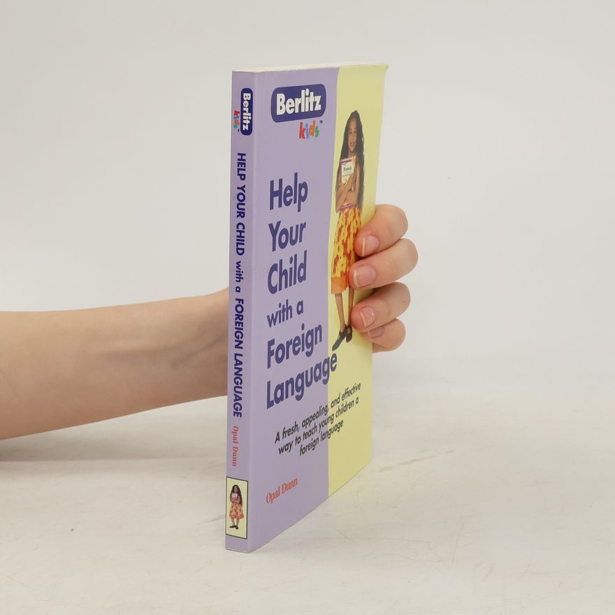 Opal Dunn Help Your Child With a Foreign Language