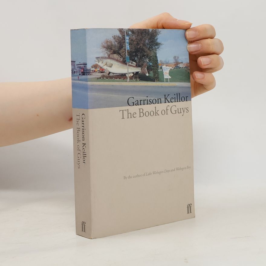 Garrison Keillor The Book of Guys