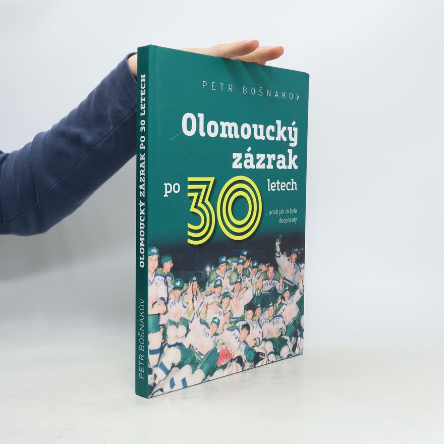 Petr Bošnakov Olomoucký zázrak po 30 letech