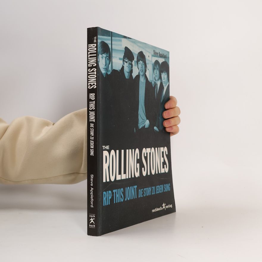 Steve Appleford The Rolling Stones - Rip this joint