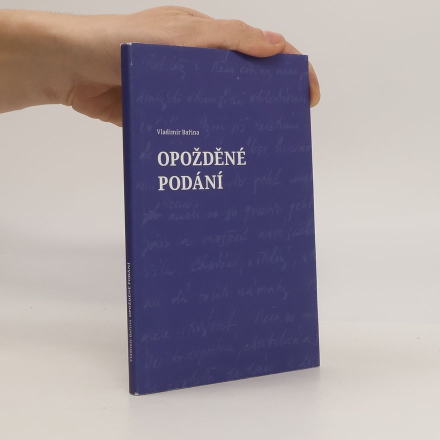 Vladimír Bařina Opožděné podání