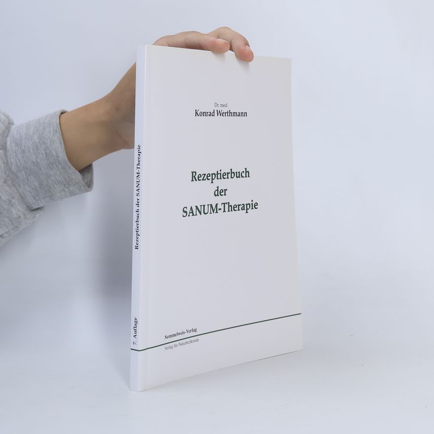 Konrad Werthmann Rezeptierbuch der Sanum-Therapie