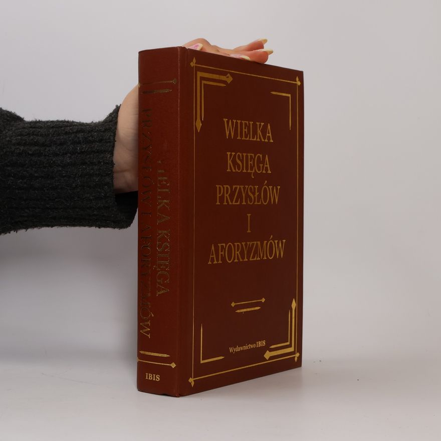 Autorenkollektiv Wielka księga przysłów i aforyzmów
