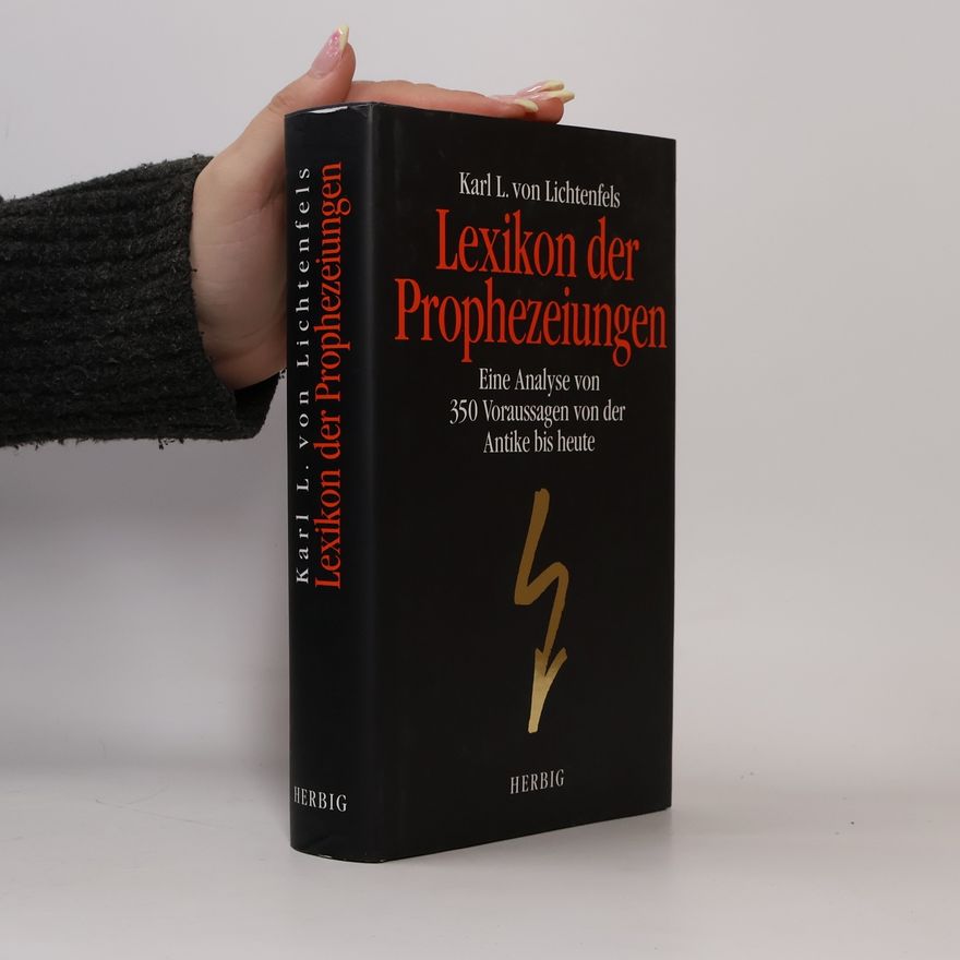 Karl Leopold Lichtenfels Lexikon der Prophezeiungen