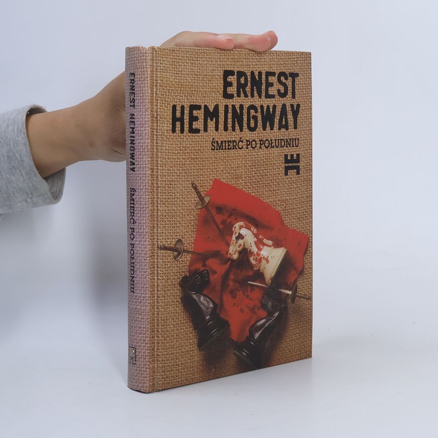 Ernest Hemingway Śmierć po południu