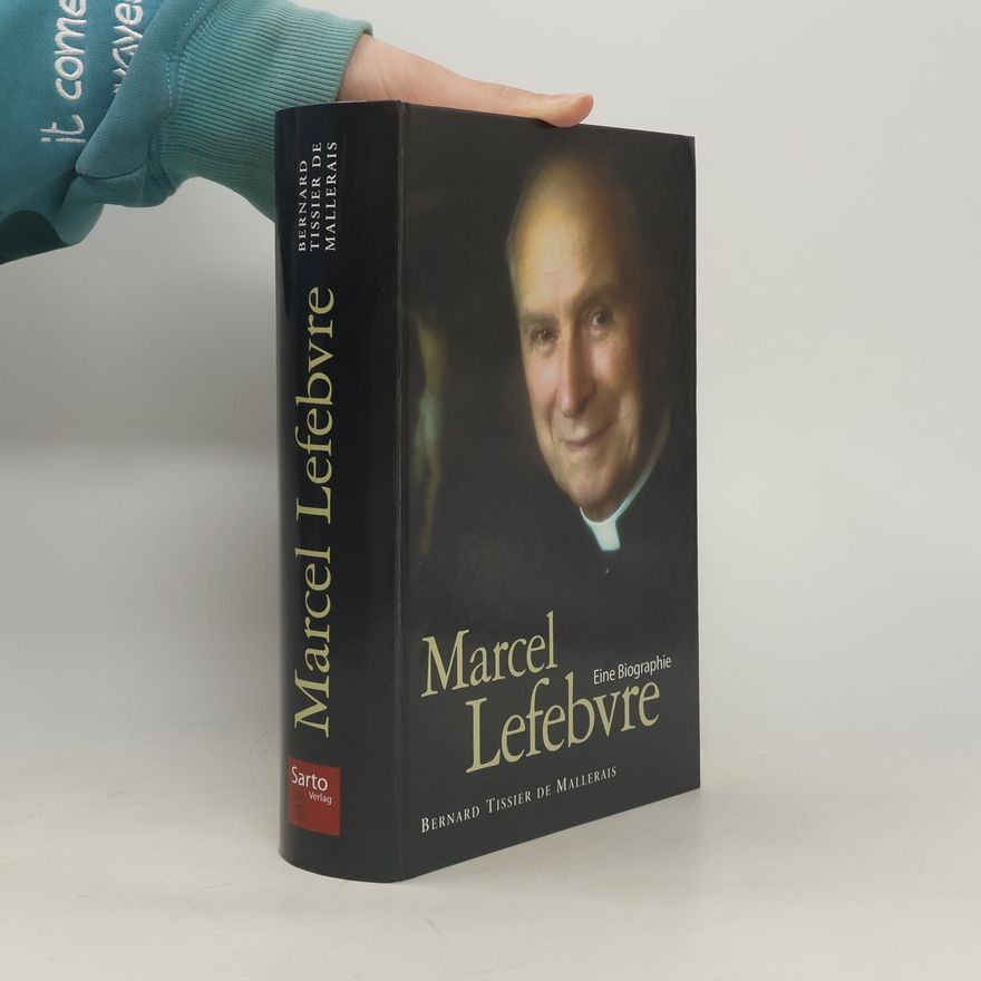 Bernard Tissier de Mallerais Marcel Lefebvre