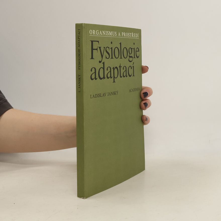 Ladislav Janský Fysiologie adaptací