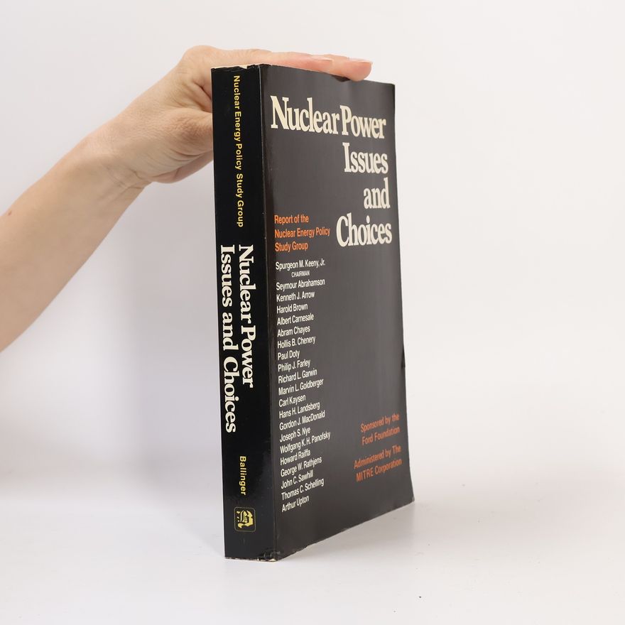 Gordon J. MacDonald Nuclear Power Issues and Choices