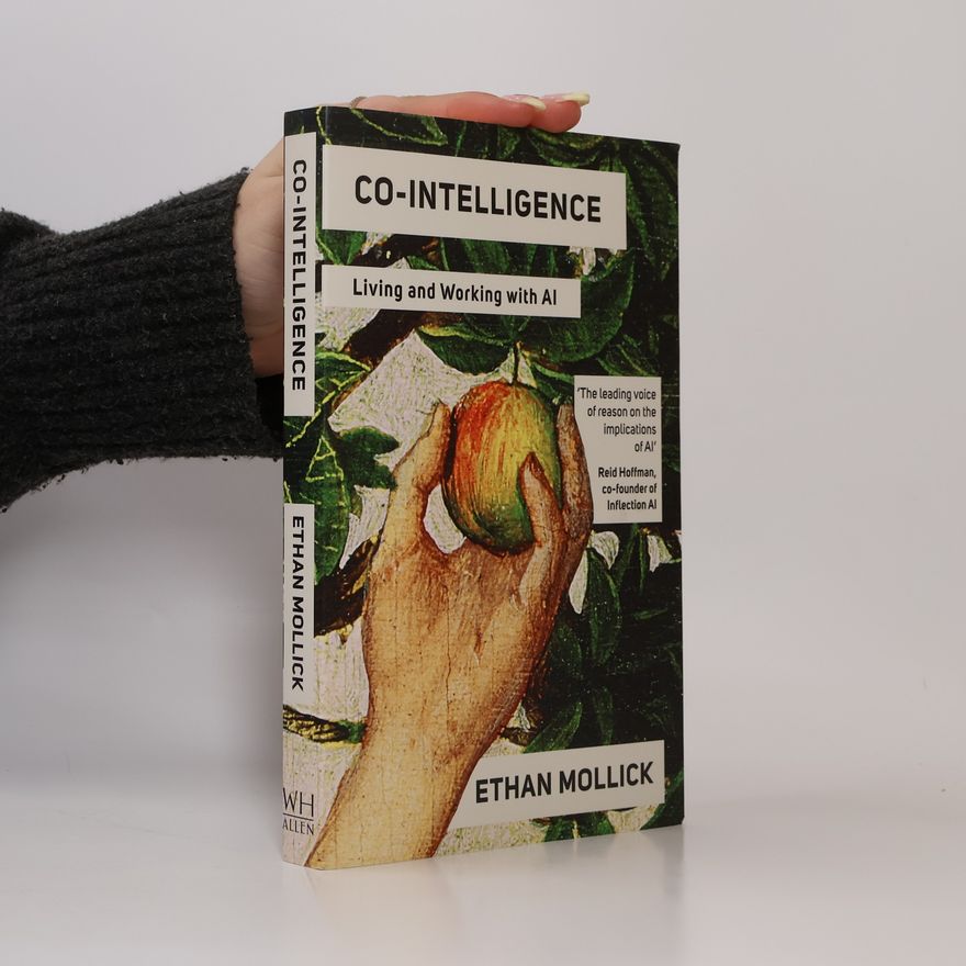 Ethan Mollick Co-Intelligence