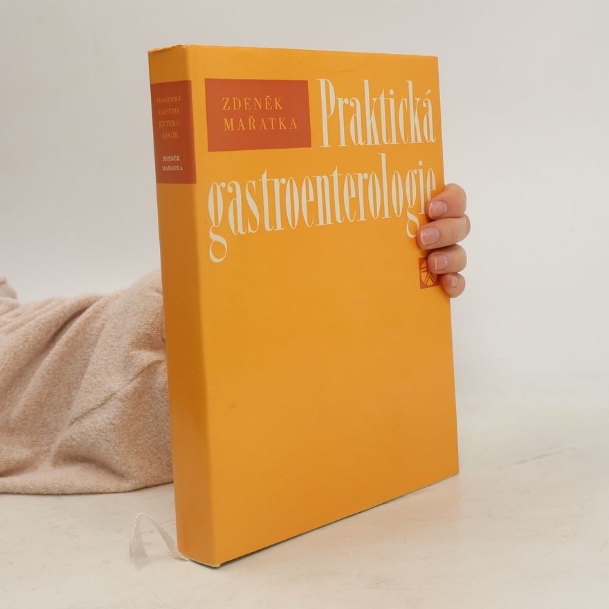 Zdeněk Mařatka Praktická gastroenterologie
