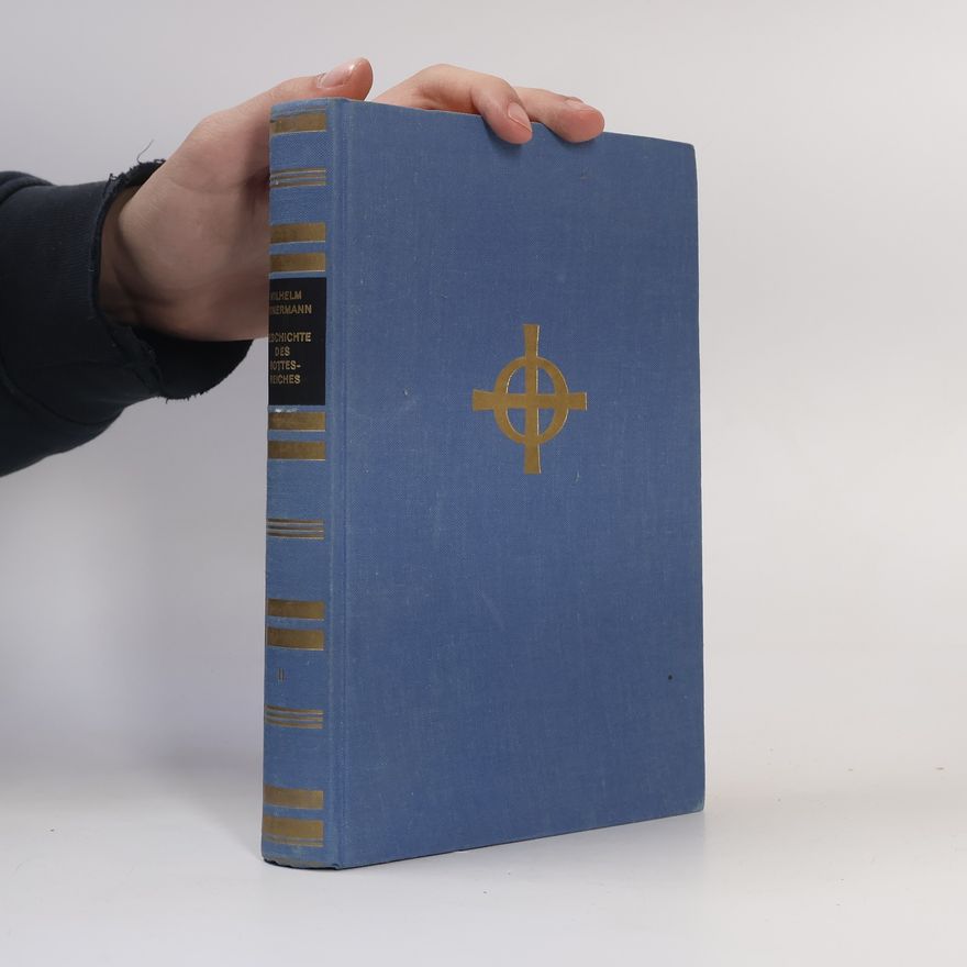 Wilhelm Hünermann Geschichte des Gottesreiches