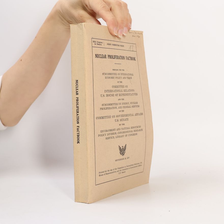 Autorenkollektiv Nuclear Proliferation Factbook