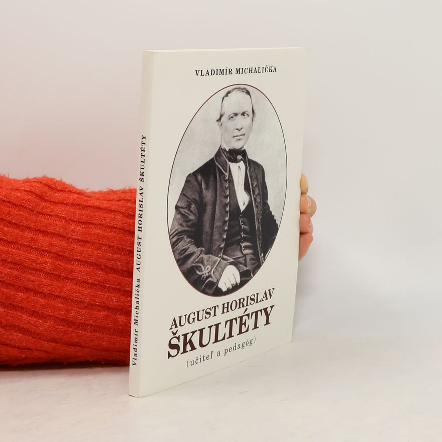 Vladimír Michalička August Horislav Škultéty