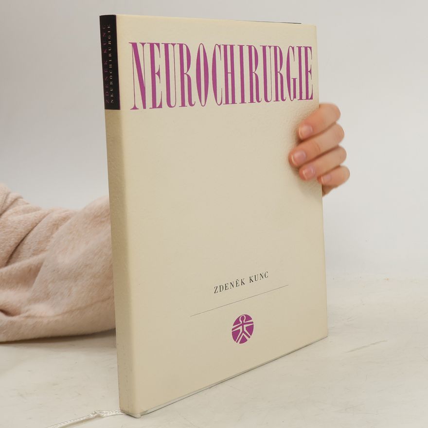 Zdeněk Kunc Neurochirurgie