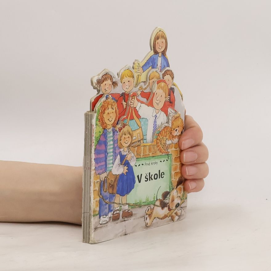 Collectif d'auteurs Prvé kroky. V škole