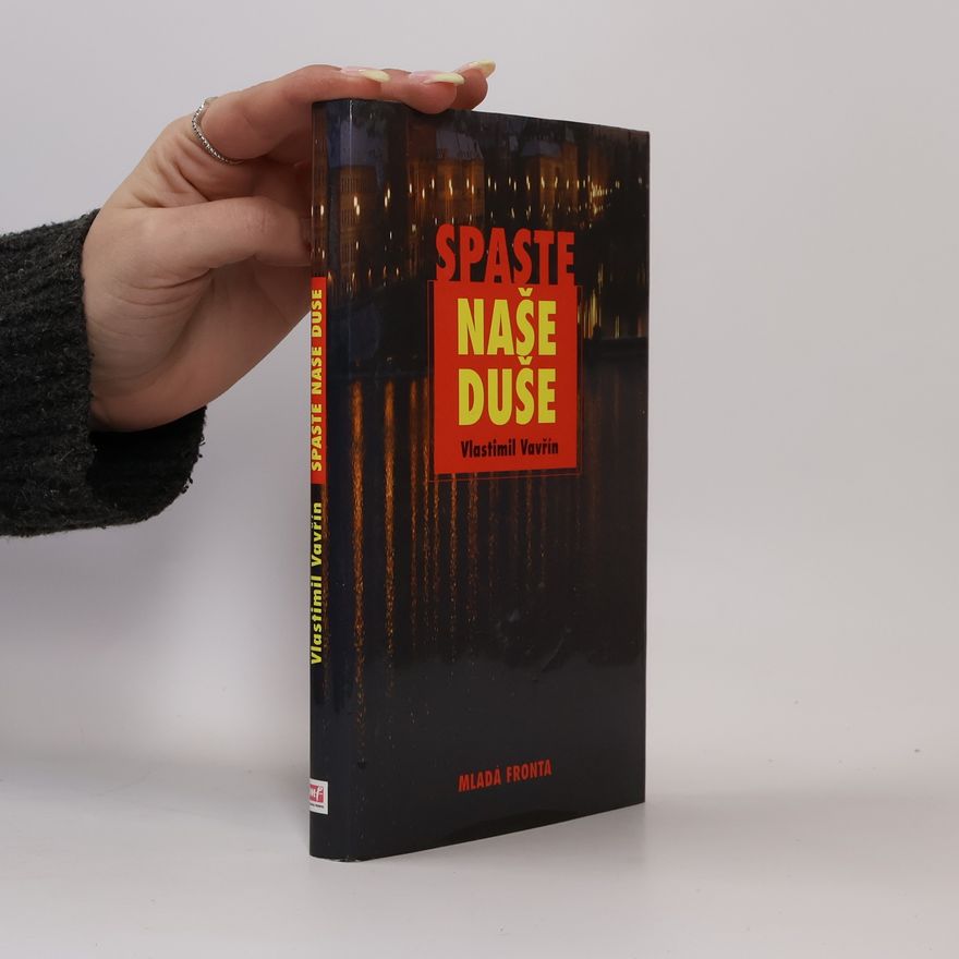 Vlastimil Vavřín Spaste naše duše