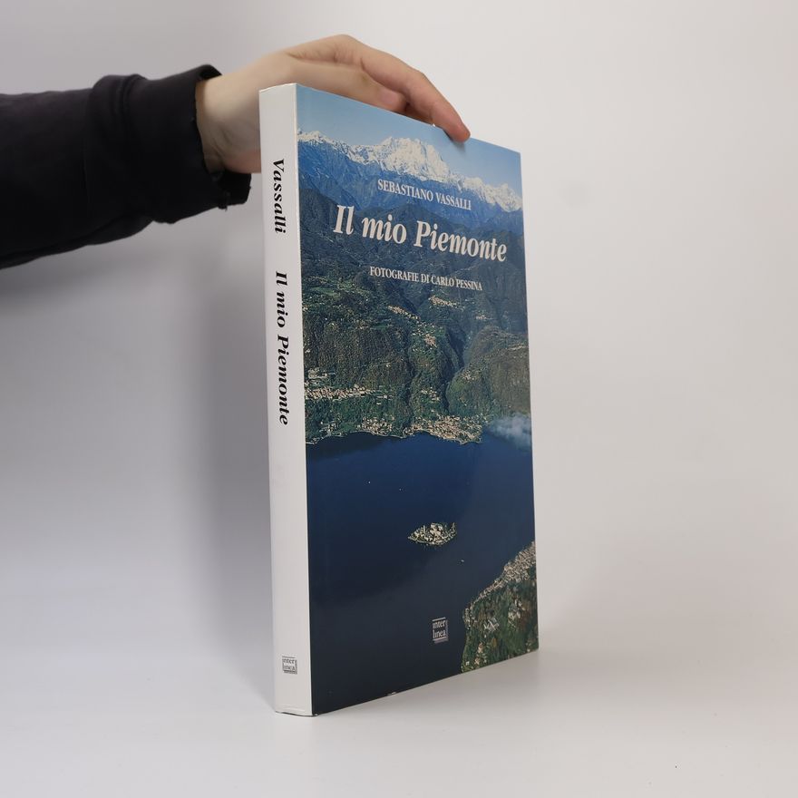 Carlo Pessina Il mio Piemonte