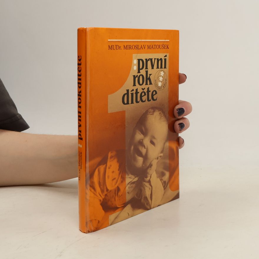 Miroslav Matoušek První rok dítěte
